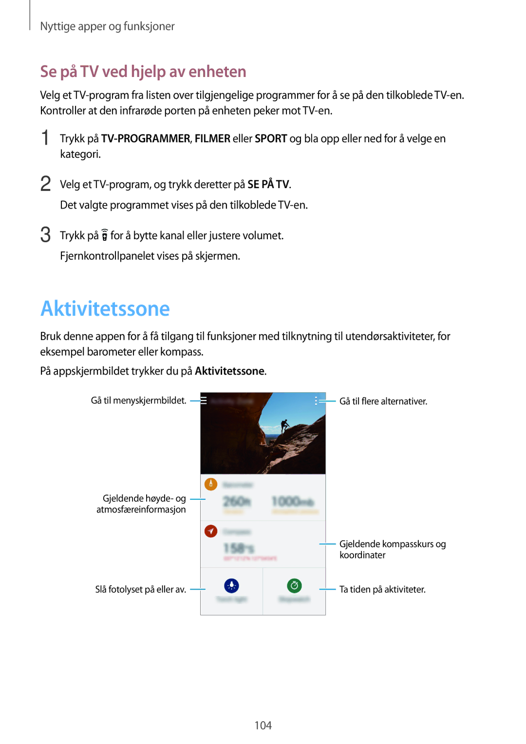 Samsung SM-G870FDGANEE, SM-G870FTSANEE, SM-G870FTSATEN manual Aktivitetssone, Se på TV ved hjelp av enheten 