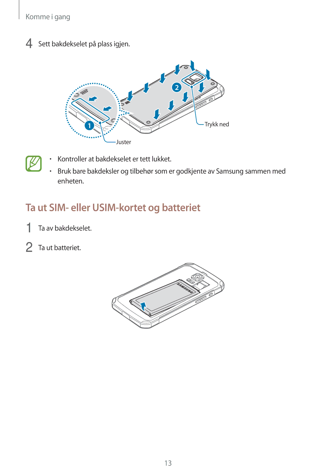 Samsung SM-G870FTSATEN, SM-G870FTSANEE manual Ta ut SIM- eller USIM-kortet og batteriet, Sett bakdekselet på plass igjen 