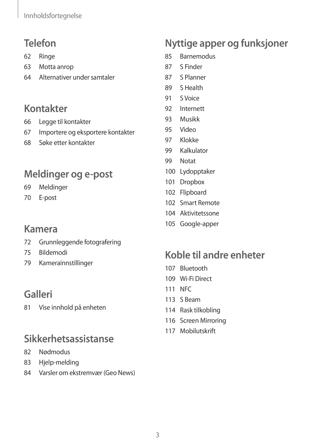 Samsung SM-G870FTSANEE manual Ringe Motta anrop Alternativer under samtaler, Meldinger Post, Vise innhold på enheten 