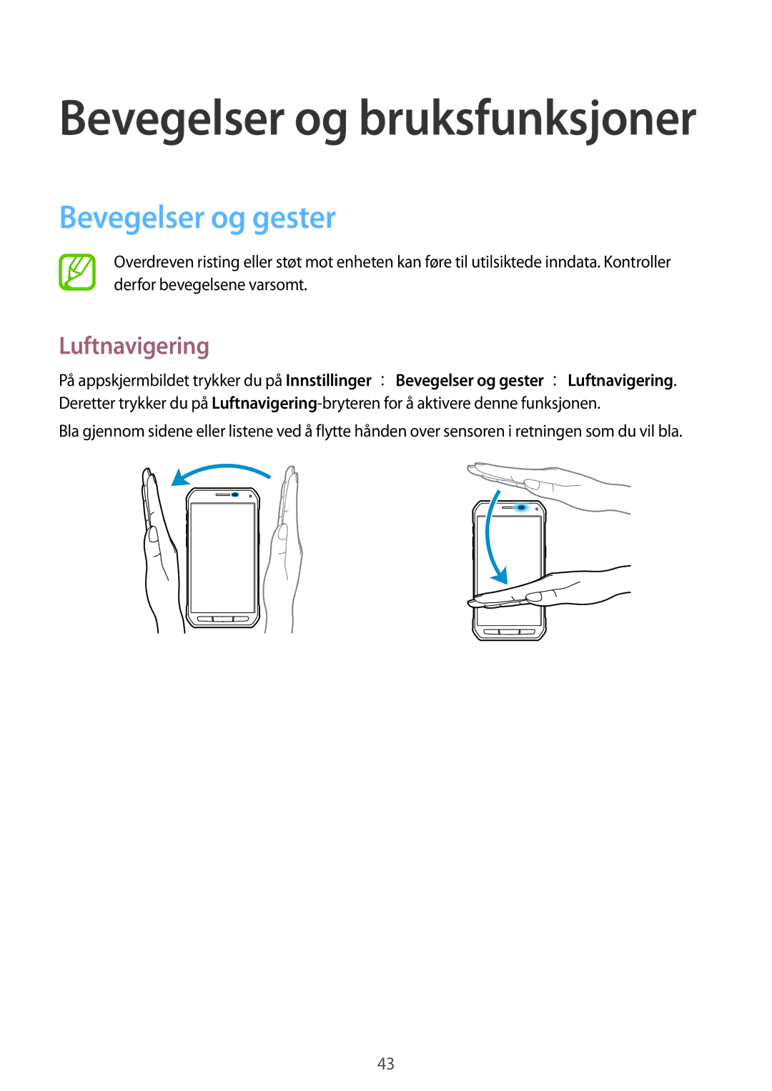 Samsung SM-G870FTSATEN, SM-G870FTSANEE, SM-G870FDGANEE manual Bevegelser og gester, Luftnavigering 