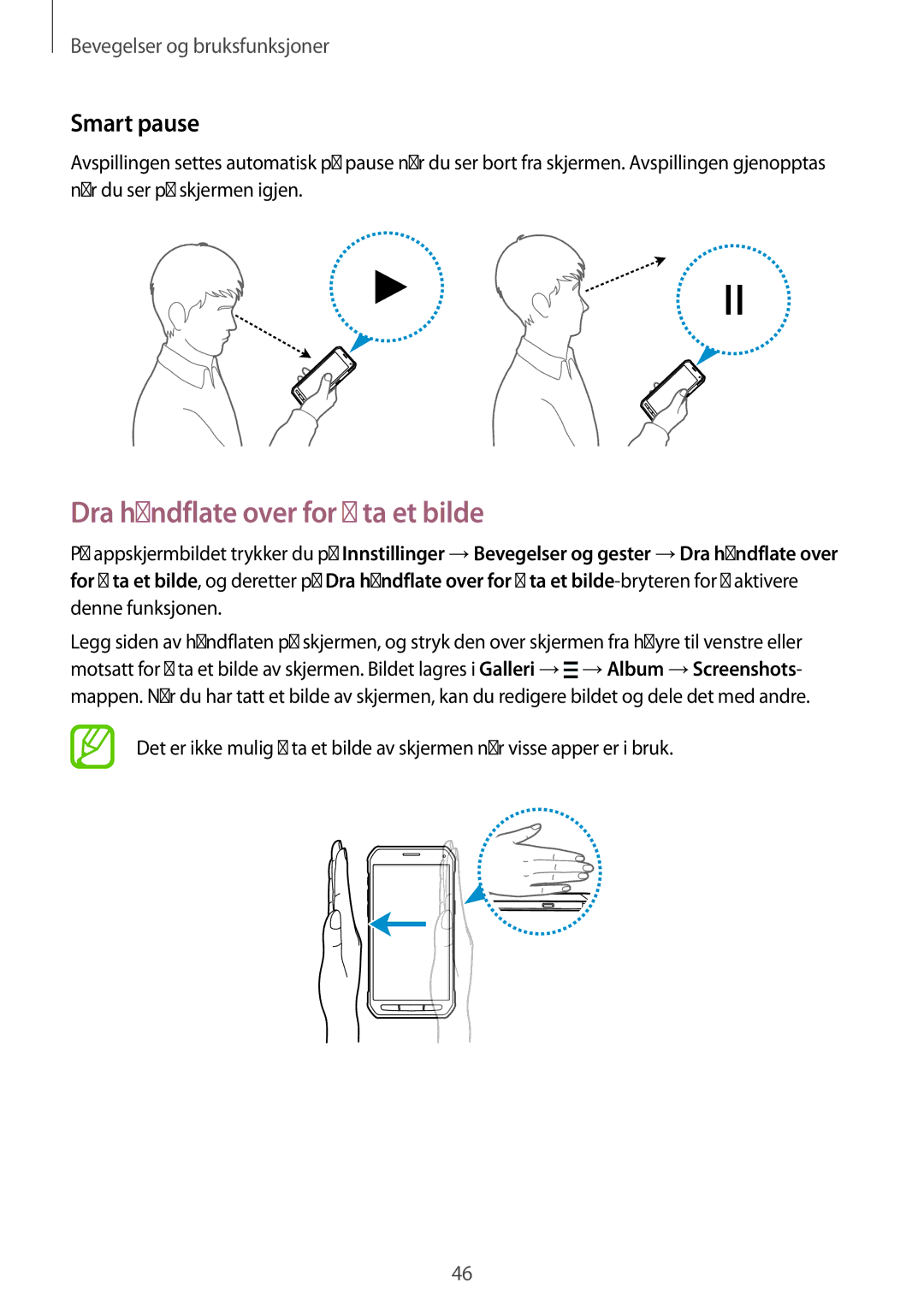 Samsung SM-G870FTSATEN, SM-G870FTSANEE, SM-G870FDGANEE manual Dra håndflate over for å ta et bilde, Smart pause 