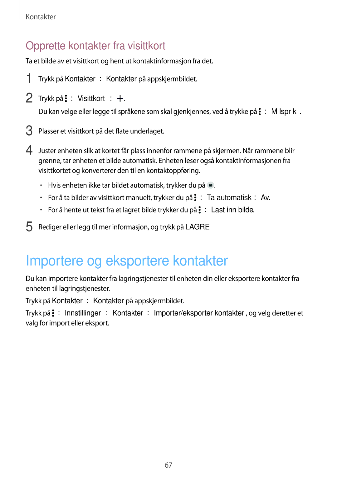 Samsung SM-G870FTSATEN, SM-G870FTSANEE, SM-G870FDGANEE Importere og eksportere kontakter, Opprette kontakter fra visittkort 