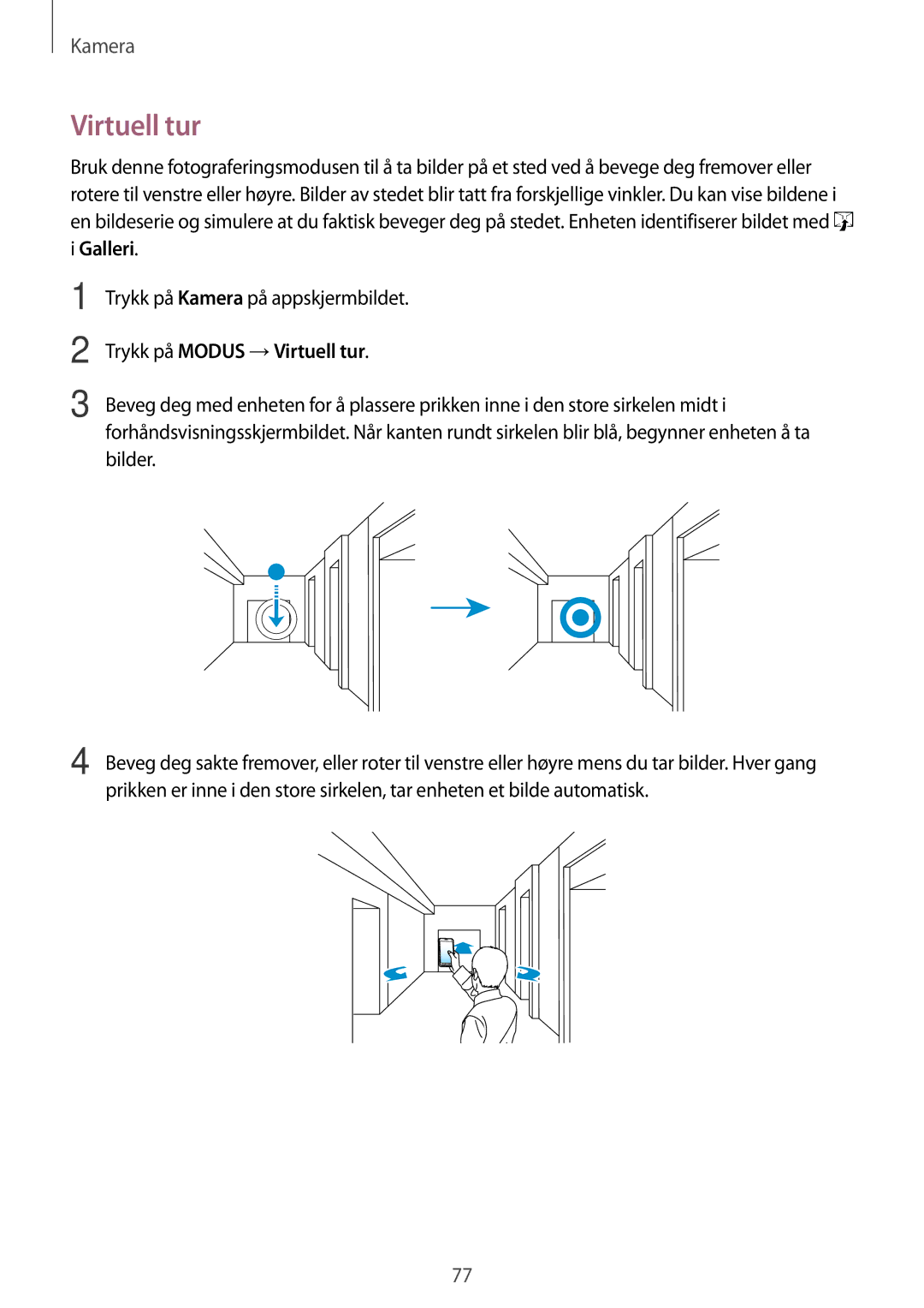 Samsung SM-G870FDGANEE, SM-G870FTSANEE, SM-G870FTSATEN manual Galleri, Trykk på Modus →Virtuell tur 