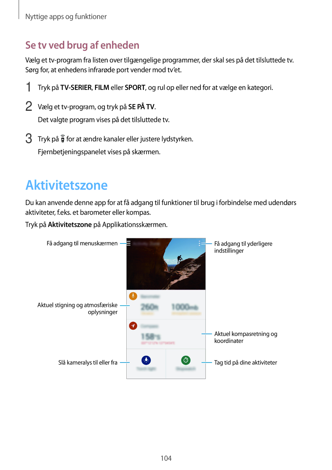 Samsung SM-G870FDGANEE, SM-G870FTSANEE, SM-G870FTSATEN manual Aktivitetszone, Se tv ved brug af enheden 