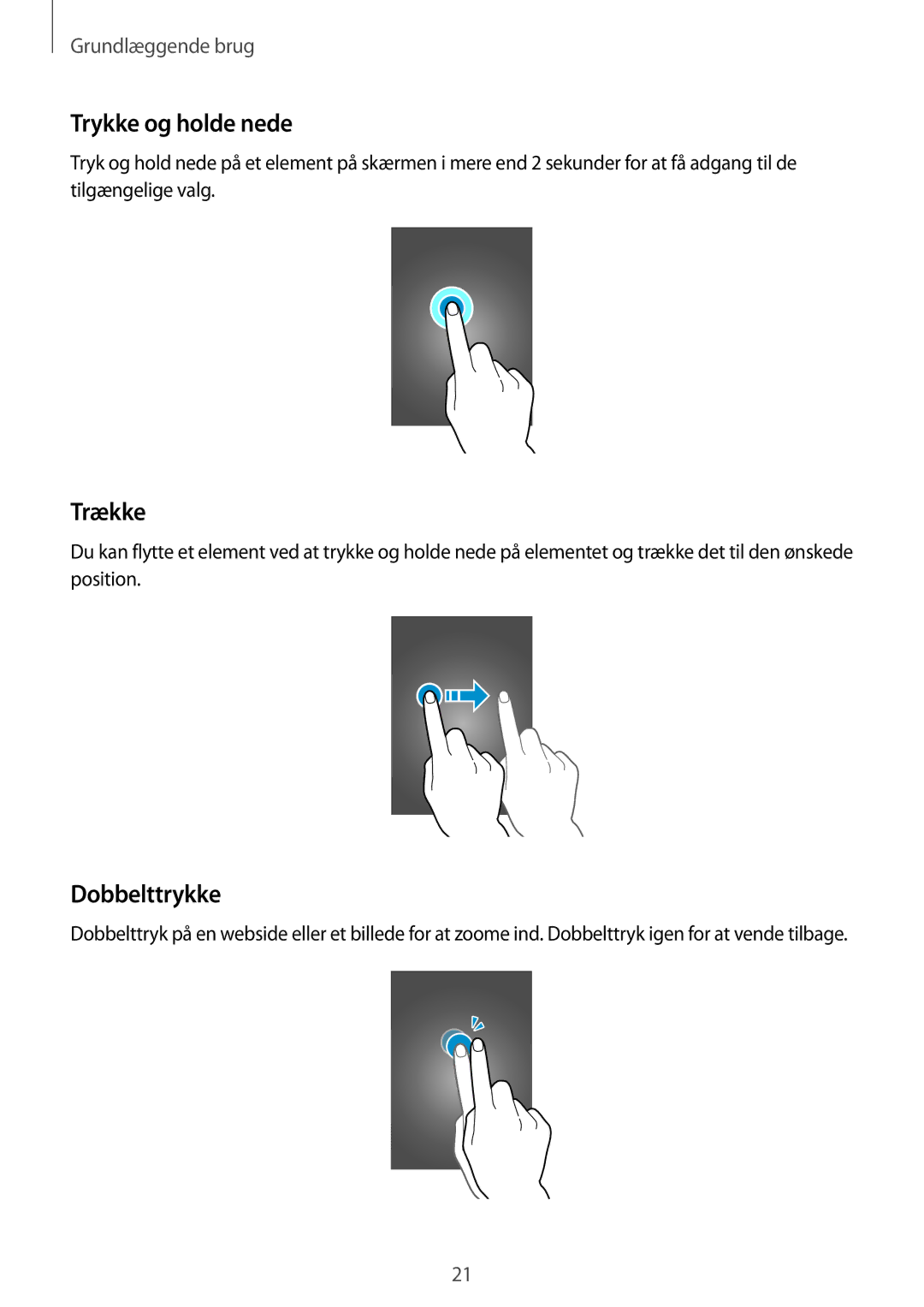 Samsung SM-G870FTSANEE, SM-G870FTSATEN, SM-G870FDGANEE manual Trykke og holde nede, Trække, Dobbelttrykke 