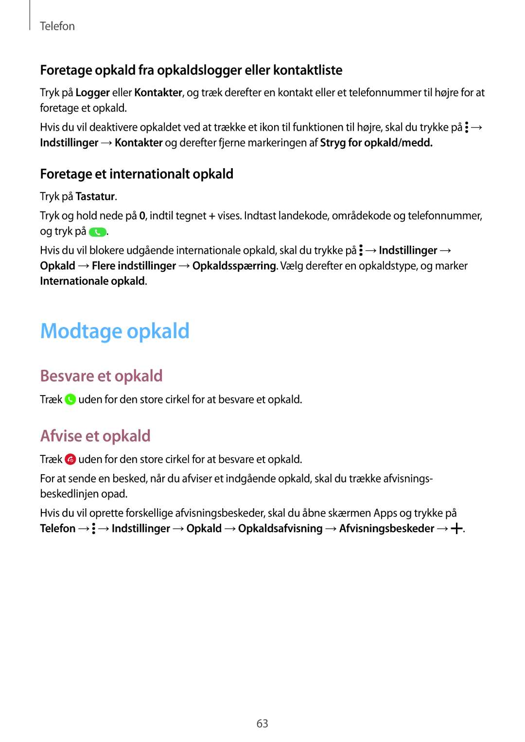 Samsung SM-G870FTSANEE manual Modtage opkald, Besvare et opkald, Afvise et opkald, Foretage et internationalt opkald 