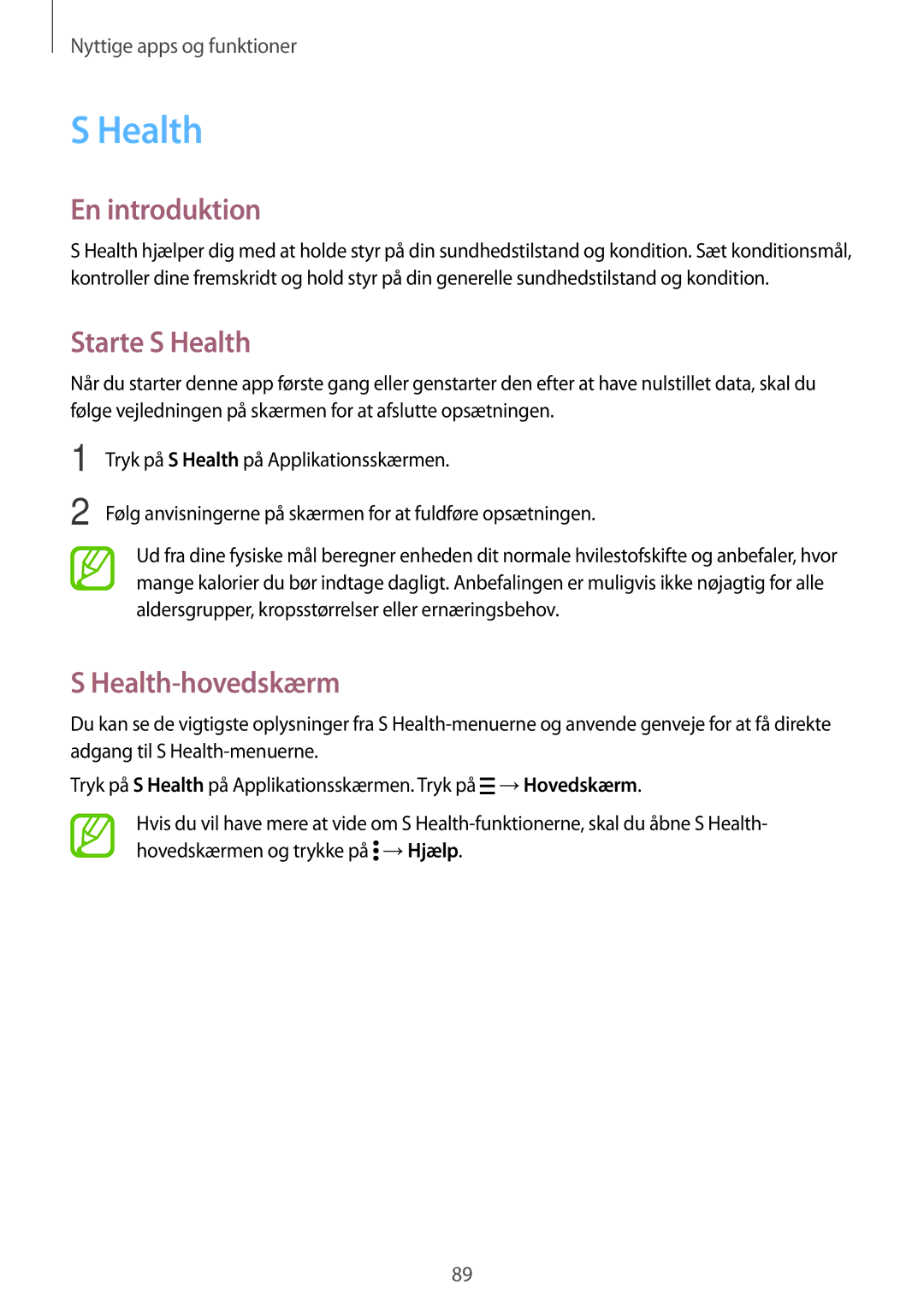 Samsung SM-G870FDGANEE, SM-G870FTSANEE, SM-G870FTSATEN manual En introduktion, Starte S Health, Health-hovedskærm 