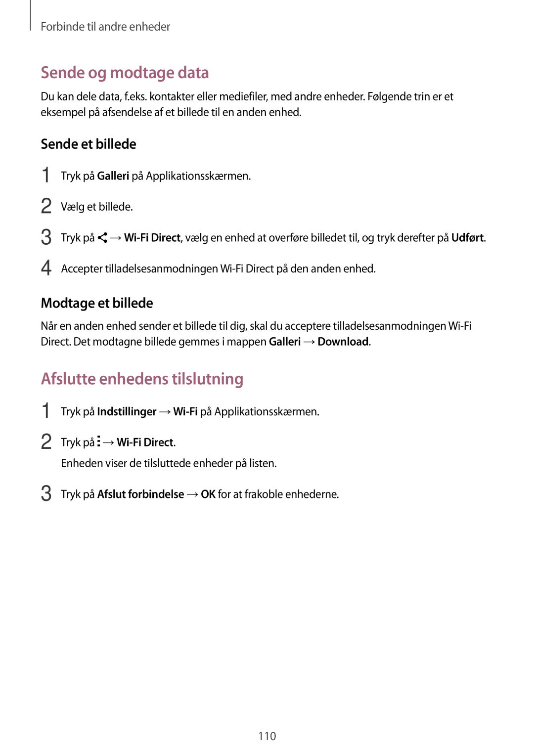 Samsung SM-G870FDGANEE, SM-G870FTSANEE, SM-G870FTSATEN manual Afslutte enhedens tilslutning 