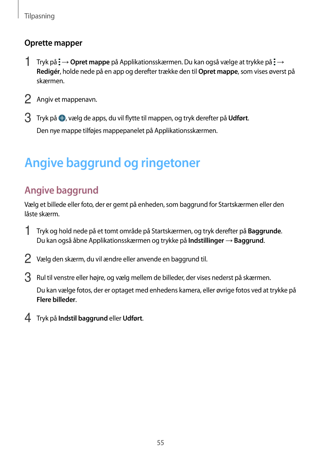 Samsung SM-G870FTSATEN manual Angive baggrund og ringetoner, Oprette mapper, Tryk på Indstil baggrund eller Udført 