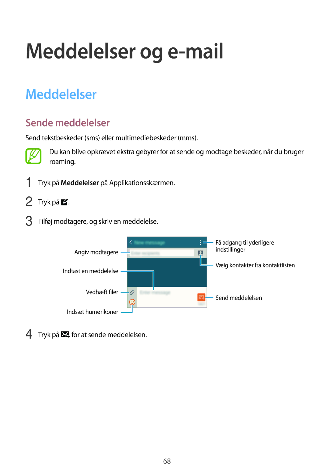 Samsung SM-G870FDGANEE, SM-G870FTSANEE, SM-G870FTSATEN manual Meddelelser og e-mail, Sende meddelelser 