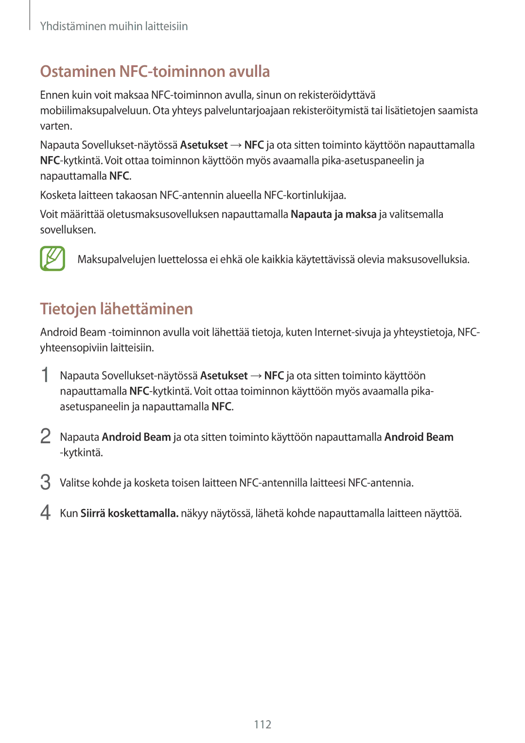 Samsung SM-G870FTSATEN, SM-G870FTSANEE, SM-G870FDGANEE manual Ostaminen NFC-toiminnon avulla, Tietojen lähettäminen 