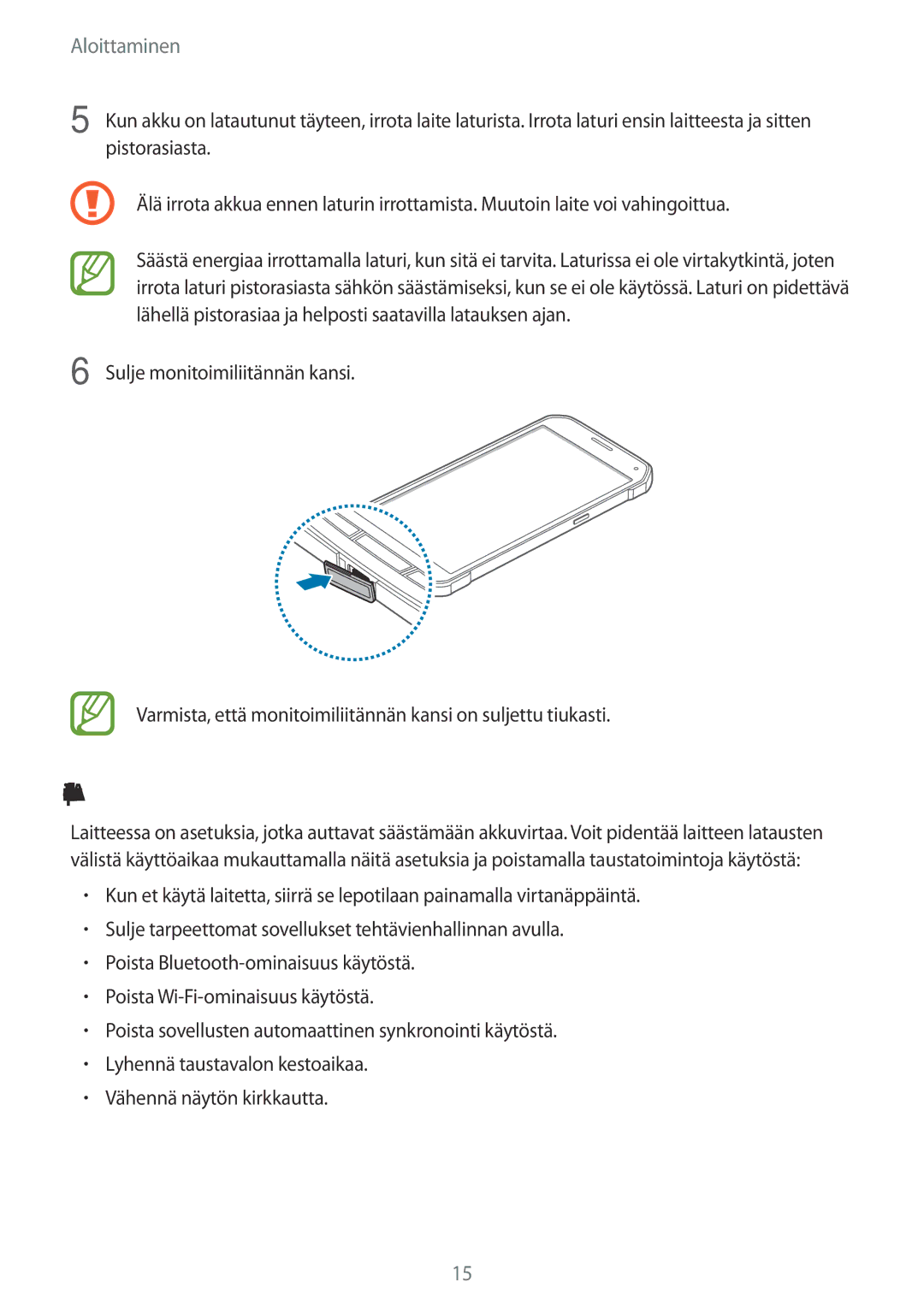 Samsung SM-G870FTSANEE, SM-G870FTSATEN, SM-G870FDGANEE manual Akkuvirran kulutuksen pienentäminen 