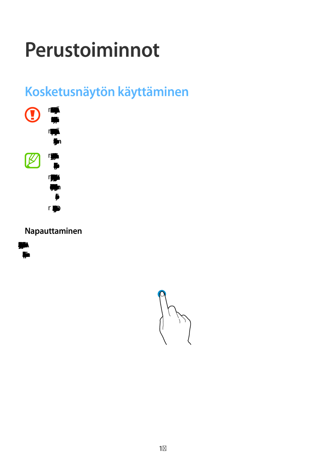 Samsung SM-G870FTSATEN, SM-G870FTSANEE, SM-G870FDGANEE manual Perustoiminnot, Kosketusnäytön käyttäminen, Napauttaminen 