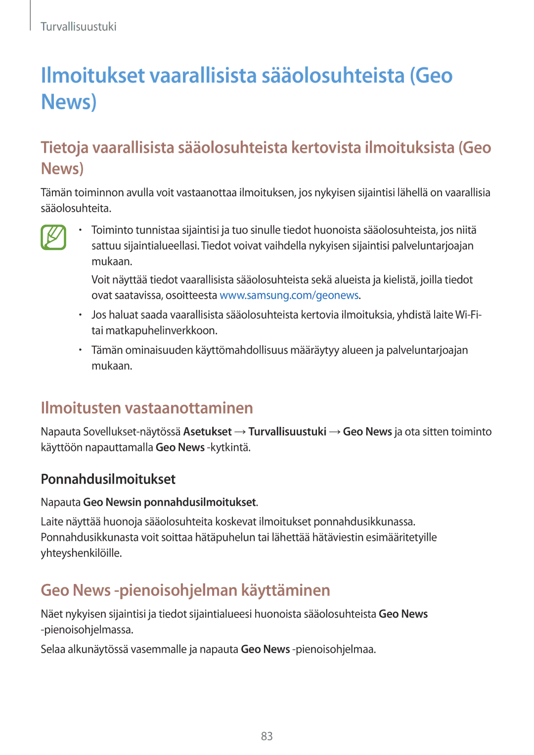 Samsung SM-G870FDGANEE, SM-G870FTSANEE Ilmoitukset vaarallisista sääolosuhteista Geo News, Ilmoitusten vastaanottaminen 