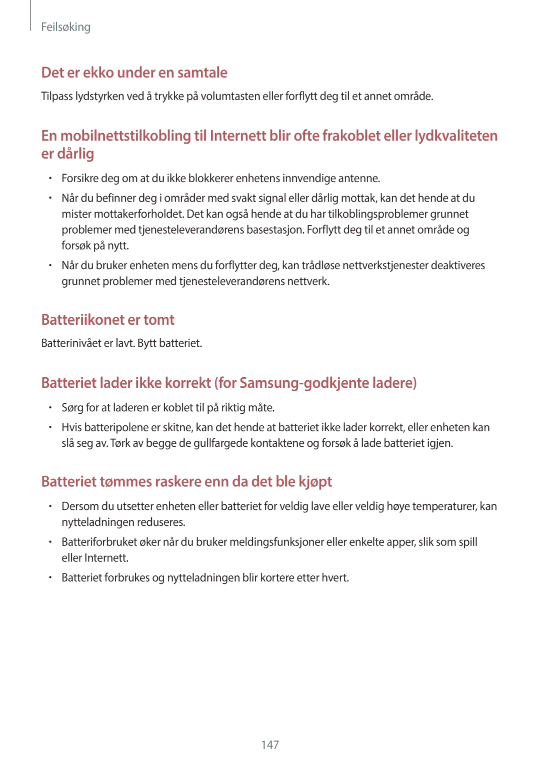 Samsung SM-G870FTSANEE manual Batterinivået er lavt. Bytt batteriet, Sørg for at laderen er koblet til på riktig måte 