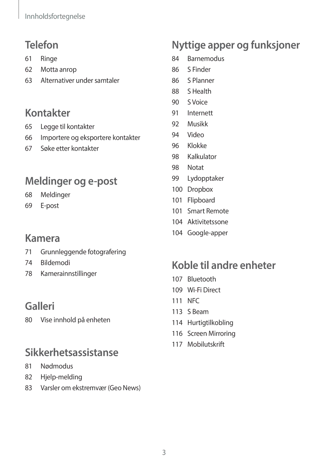 Samsung SM-G870FTSANEE manual Ringe Motta anrop Alternativer under samtaler, Meldinger Post, Vise innhold på enheten 