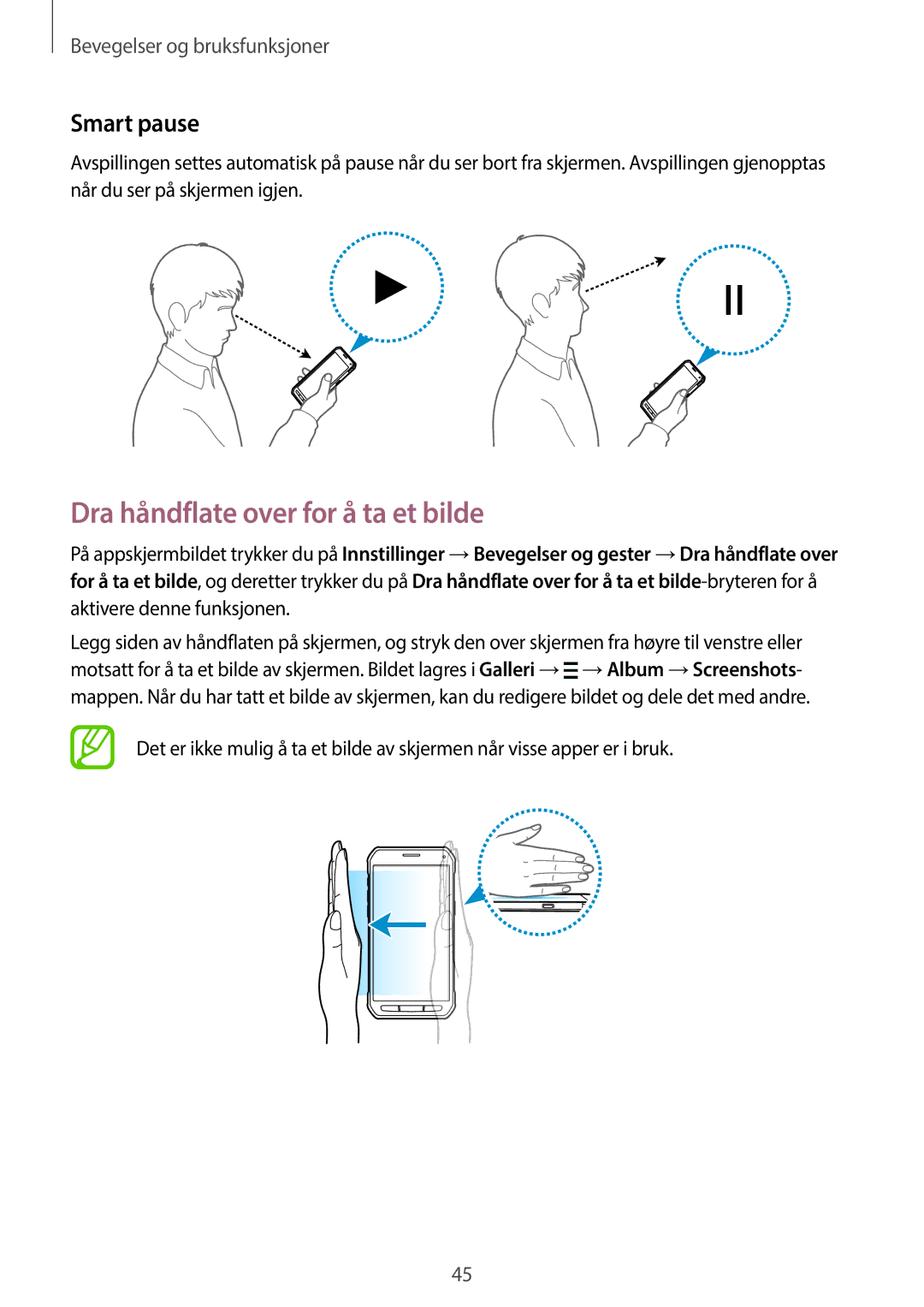 Samsung SM-G870FTSANEE, SM-G870FTSATEN, SM-G870FDGANEE manual Dra håndflate over for å ta et bilde, Smart pause 