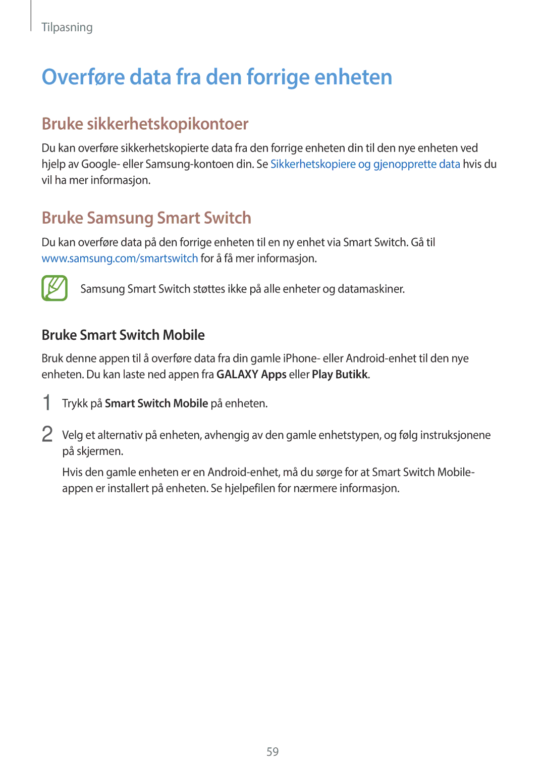 Samsung SM-G870FDGANEE Overføre data fra den forrige enheten, Bruke sikkerhetskopikontoer, Bruke Samsung Smart Switch 