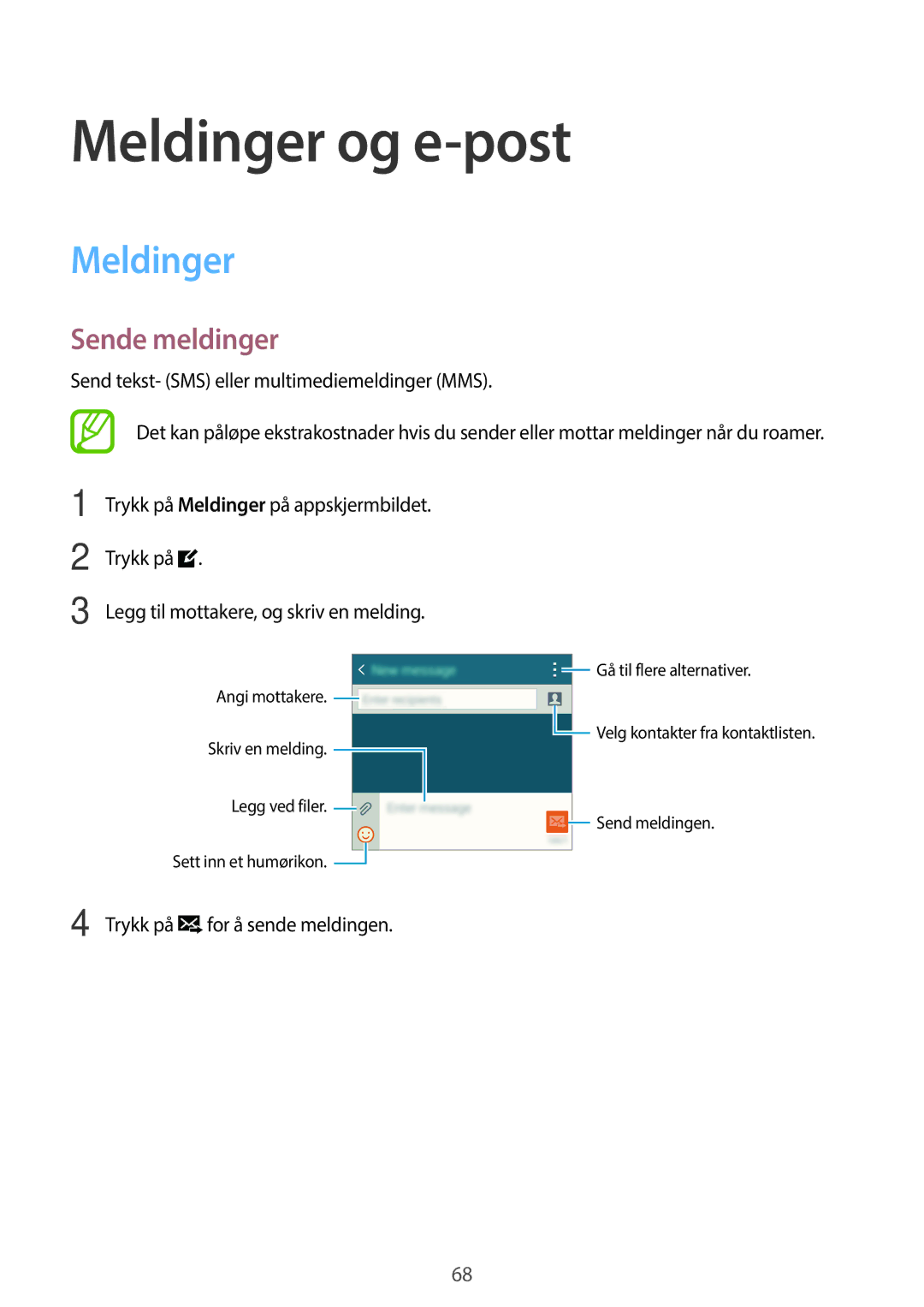 Samsung SM-G870FDGANEE, SM-G870FTSANEE, SM-G870FTSATEN manual Meldinger og e-post, Sende meldinger 