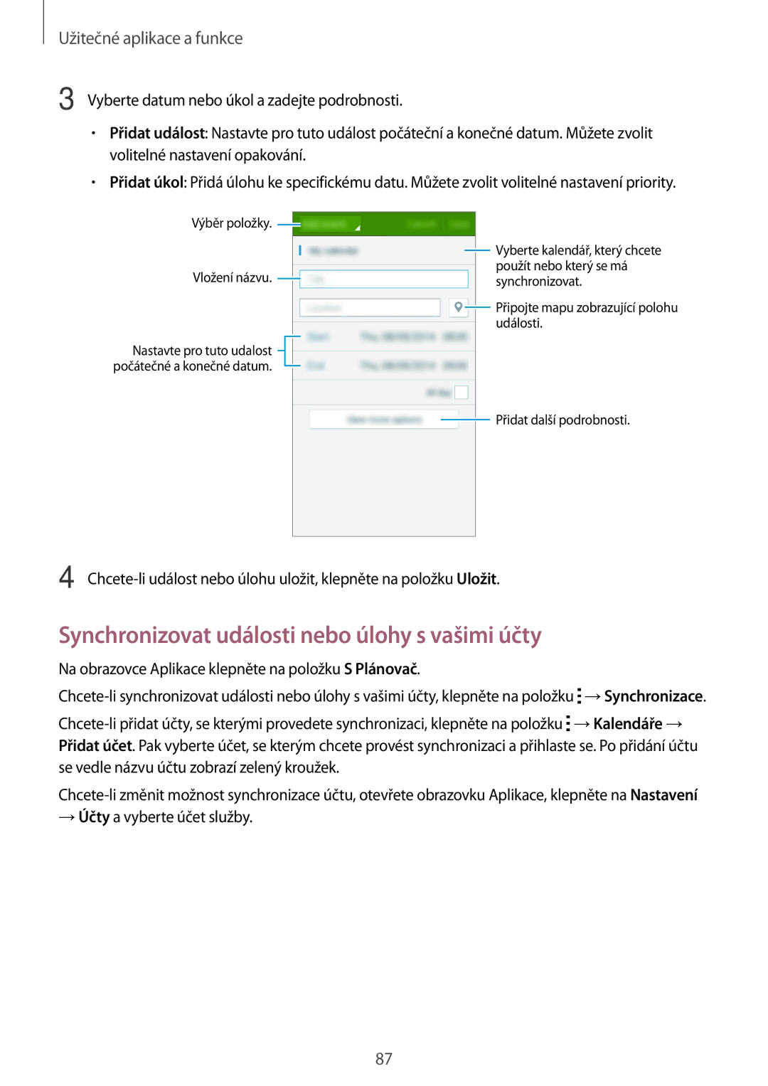 Samsung SM-G870FDGAXEO, SM-G870FTSAPHN, SM-G870FTSAAUT, SM-G870FDGAATO manual Synchronizovat události nebo úlohy s vašimi účty 