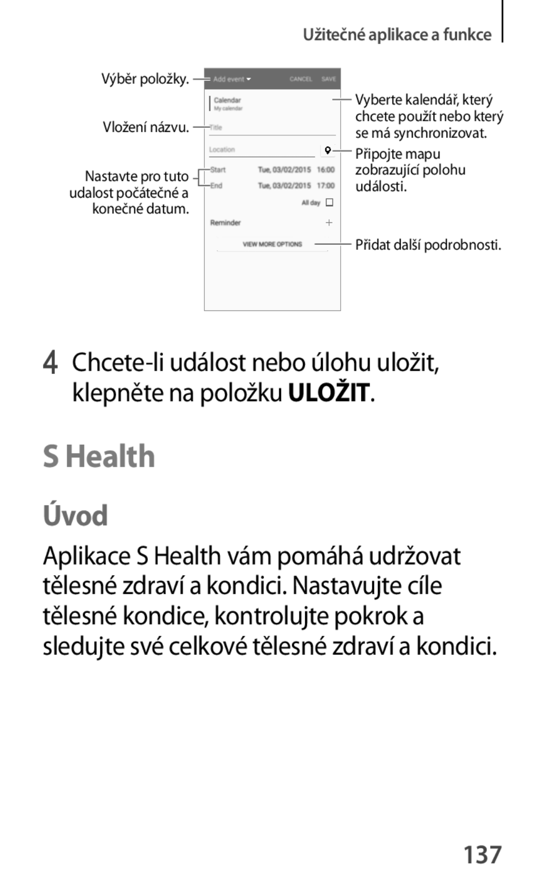 Samsung SM-G870FTSAXEH, SM-G870FTSAPHN, SM-G870FTSAAUT, SM-G870FDGAATO, SM-G870FDGAXEO, SM-G870FDGAXEH manual Health, Úvod, 137 