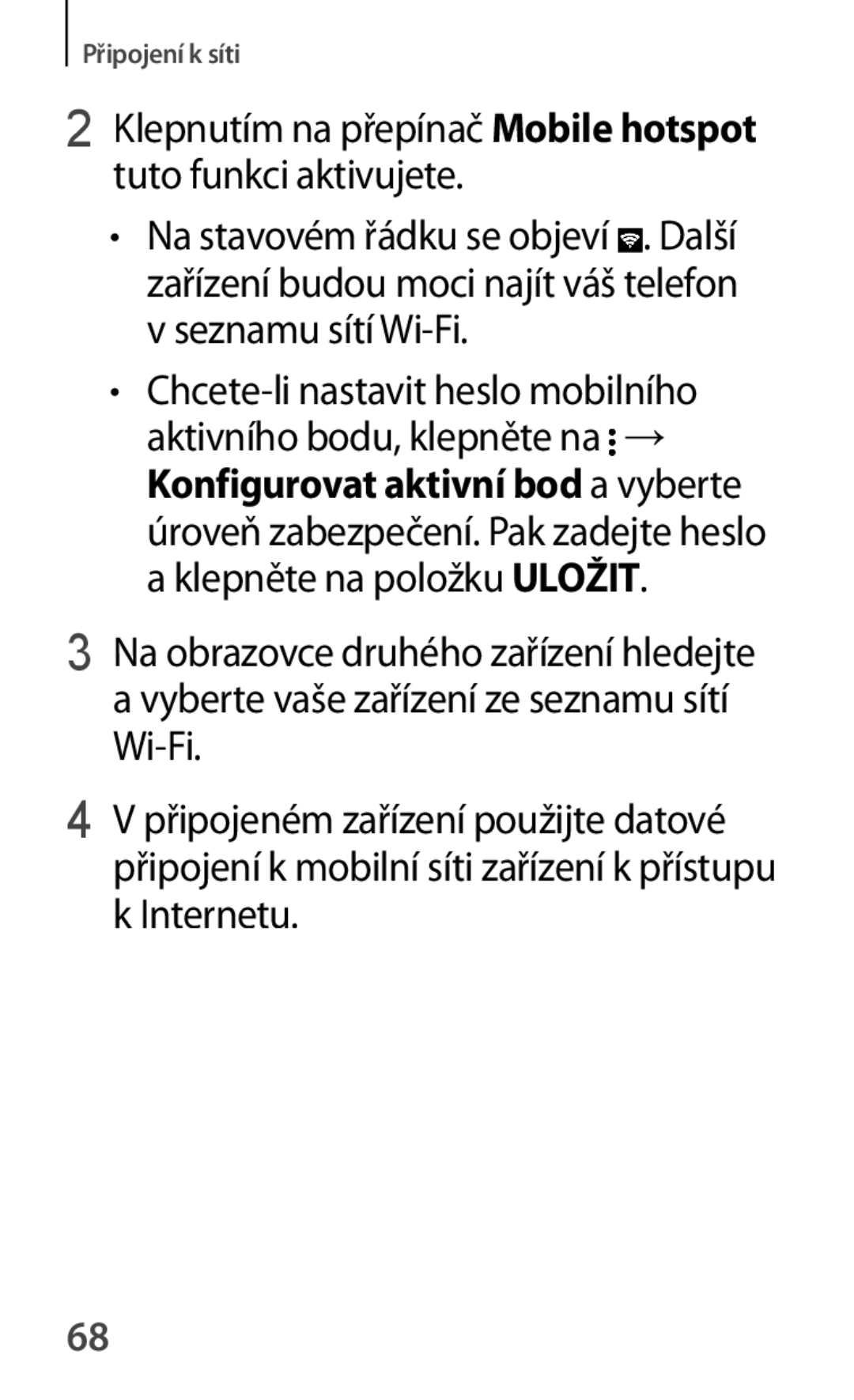 Samsung SM-G870FDGAXEH, SM-G870FTSAPHN, SM-G870FTSAAUT manual Klepnutím na přepínač Mobile hotspot tuto funkci aktivujete 