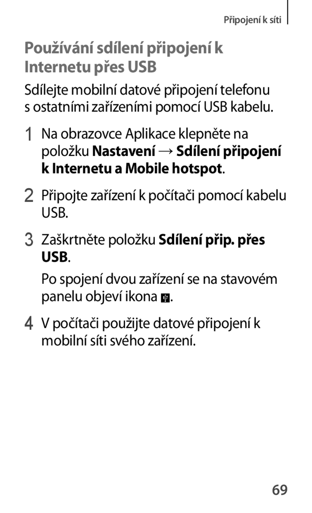 Samsung SM-G870FTSAATO, SM-G870FTSAPHN, SM-G870FTSAAUT, SM-G870FDGAATO manual Používání sdílení připojení k Internetu přes USB 