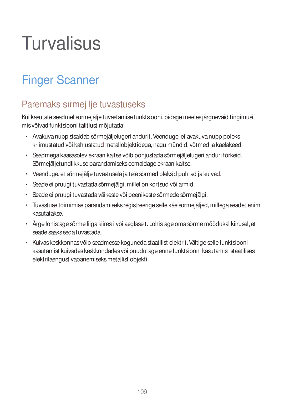 Samsung SM-G900FZWASEB, SM-G900FZDASEB, SM-G900FZKASEB manual Turvalisus, Finger Scanner, Paremaks sõrmejälje tuvastuseks 