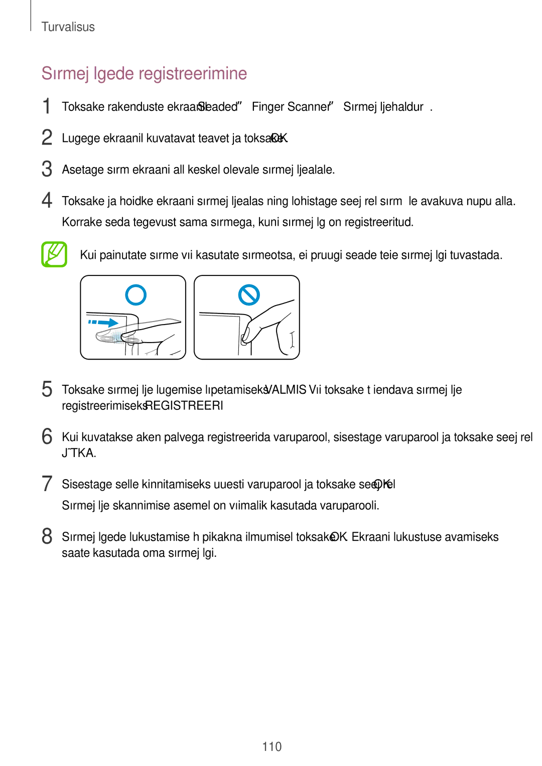 Samsung SM-G900FZKASEB, SM-G900FZDASEB, SM-G900FZWASEB, SM-G900FZBASEB manual Sõrmejälgede registreerimine, Jätka 