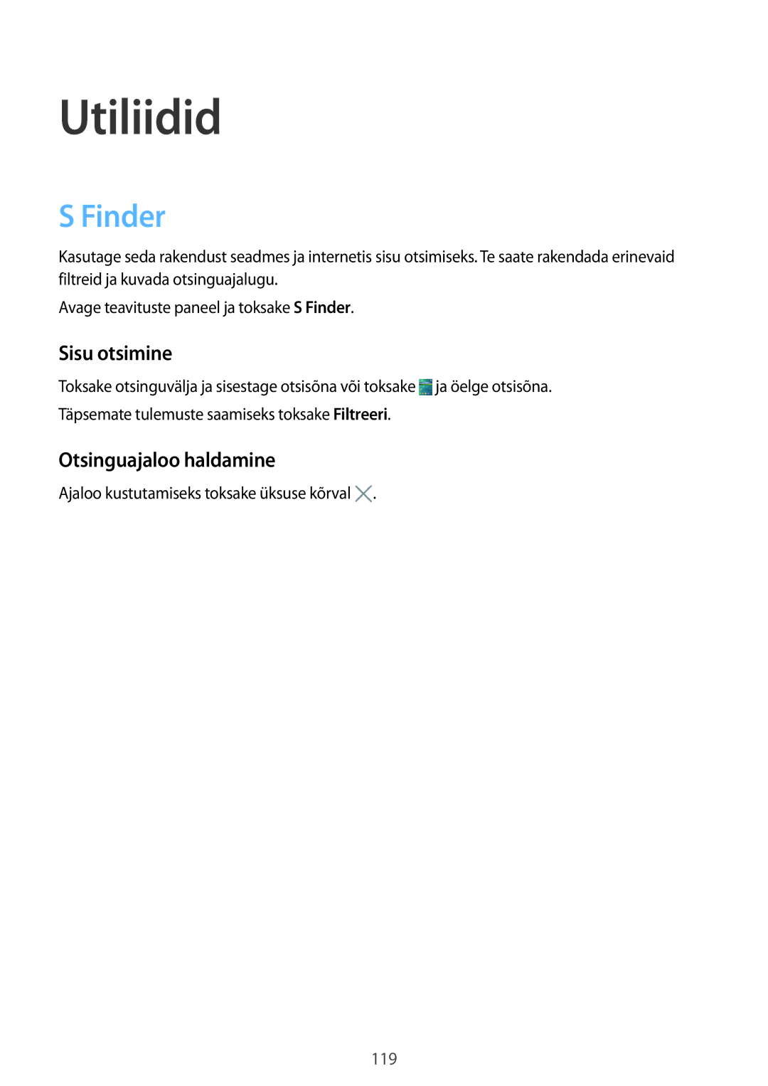 Samsung SM-G900FZBASEB, SM-G900FZDASEB, SM-G900FZWASEB manual Utiliidid, Finder, Sisu otsimine, Otsinguajaloo haldamine 