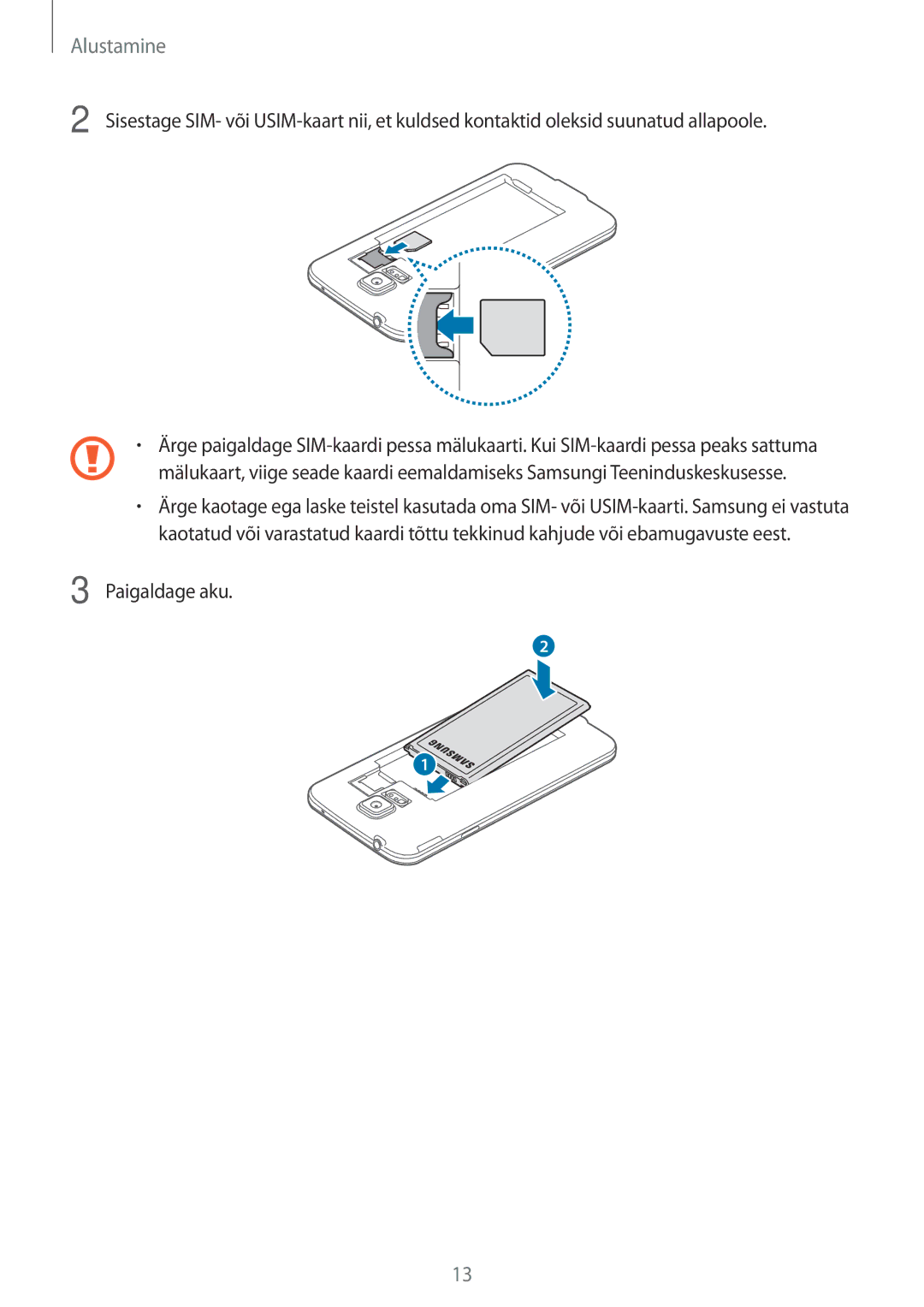 Samsung SM-G900FZWASEB, SM-G900FZDASEB, SM-G900FZKASEB, SM-G900FZBASEB manual Paigaldage aku 