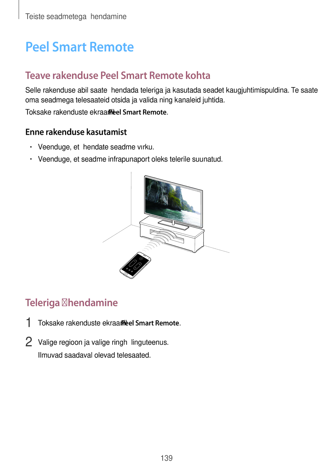 Samsung SM-G900FZBASEB manual Teave rakenduse Peel Smart Remote kohta, Teleriga ühendamine, Enne rakenduse kasutamist 