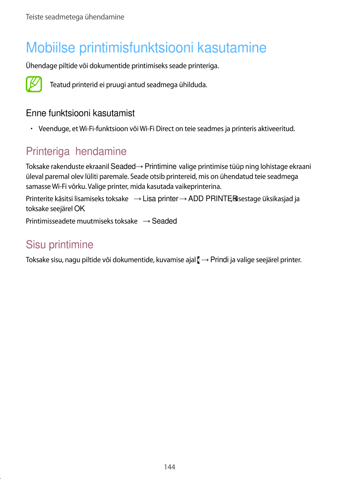 Samsung SM-G900FZDASEB, SM-G900FZWASEB Mobiilse printimisfunktsiooni kasutamine, Printeriga ühendamine, Sisu printimine 