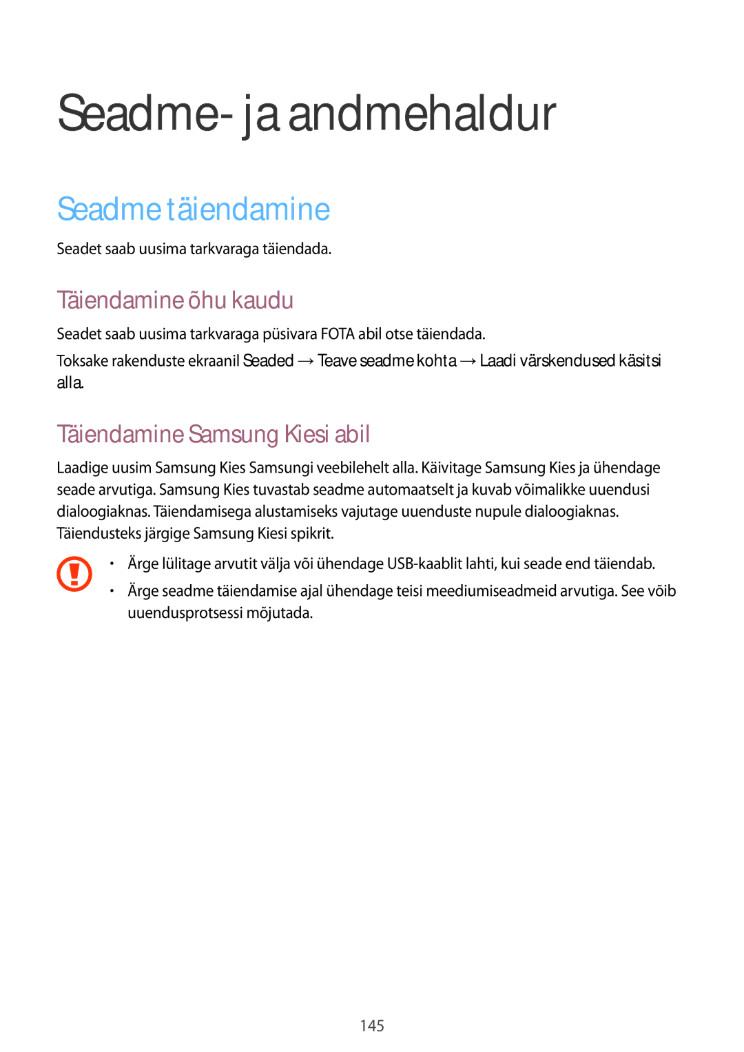 Samsung SM-G900FZWASEB Seadme- ja andmehaldur, Seadme täiendamine, Täiendamine õhu kaudu, Täiendamine Samsung Kiesi abil 