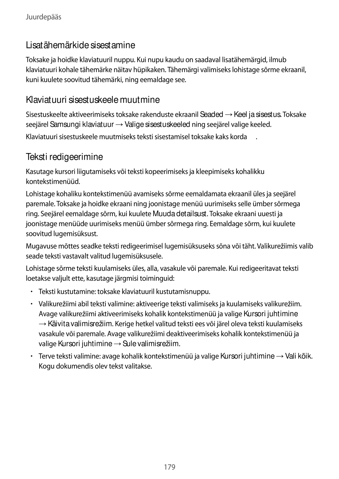 Samsung SM-G900FZBASEB manual Lisatähemärkide sisestamine, Klaviatuuri sisestuskeele muutmine, Teksti redigeerimine 