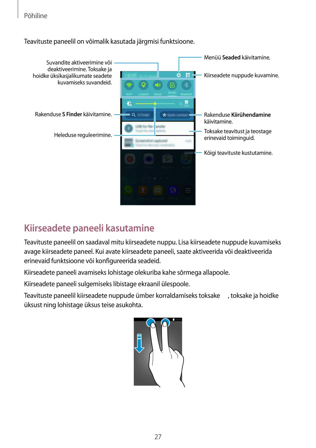 Samsung SM-G900FZBASEB, SM-G900FZDASEB, SM-G900FZWASEB, SM-G900FZKASEB manual Kiirseadete paneeli kasutamine 