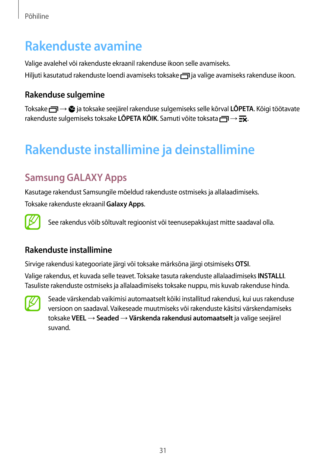 Samsung SM-G900FZBASEB, SM-G900FZDASEB Rakenduste avamine, Rakenduste installimine ja deinstallimine, Samsung Galaxy Apps 