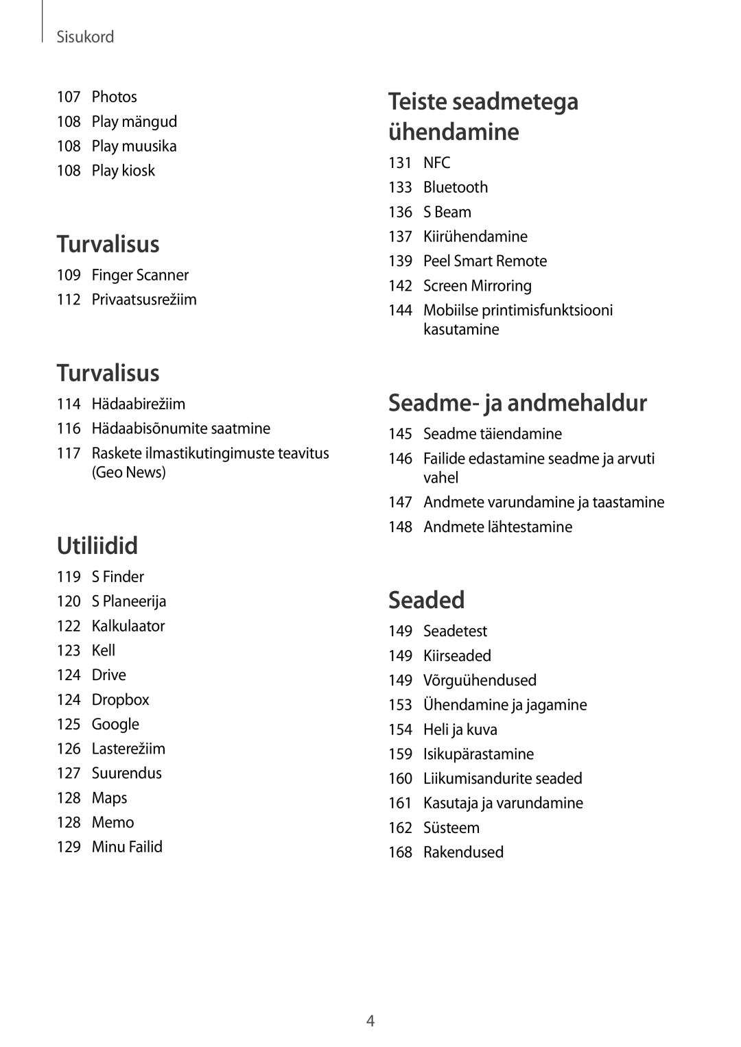 Samsung SM-G900FZDASEB, SM-G900FZWASEB, SM-G900FZKASEB, SM-G900FZBASEB manual Turvalisus 