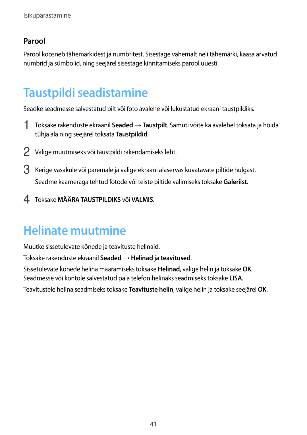 Samsung SM-G900FZWASEB manual Taustpildi seadistamine, Helinate muutmine, Parool, Toksake Määra Taustpildiks või Valmis 