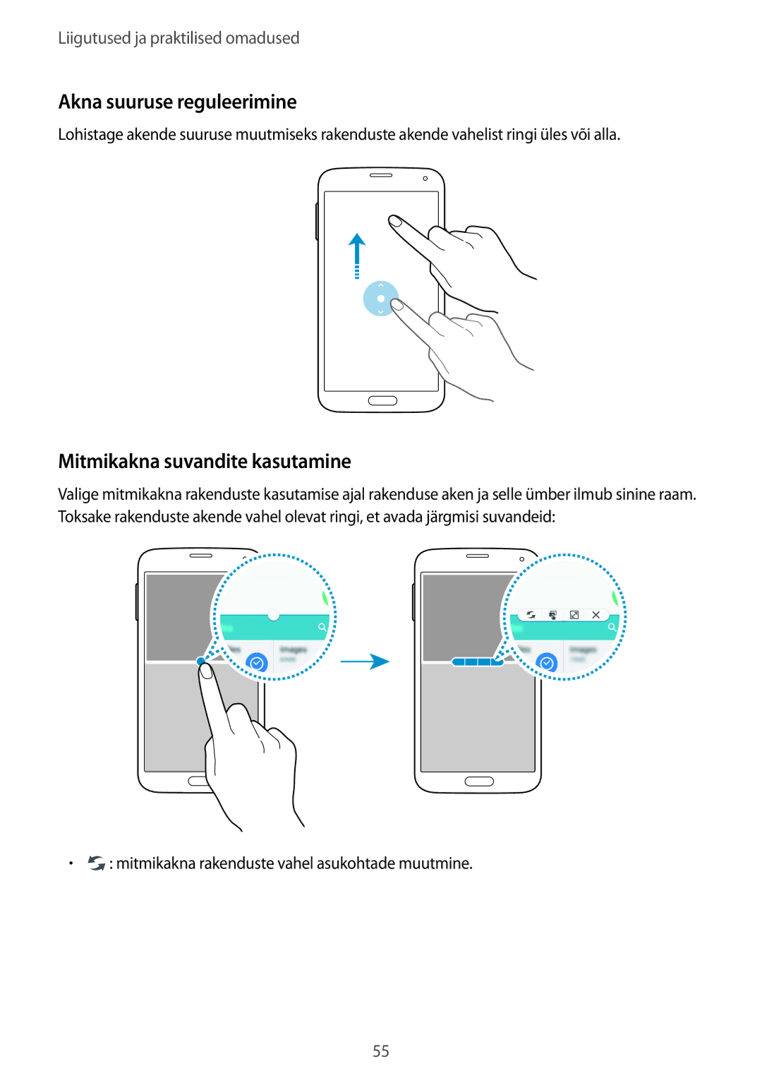 Samsung SM-G900FZBASEB, SM-G900FZDASEB, SM-G900FZWASEB manual Akna suuruse reguleerimine, Mitmikakna suvandite kasutamine 