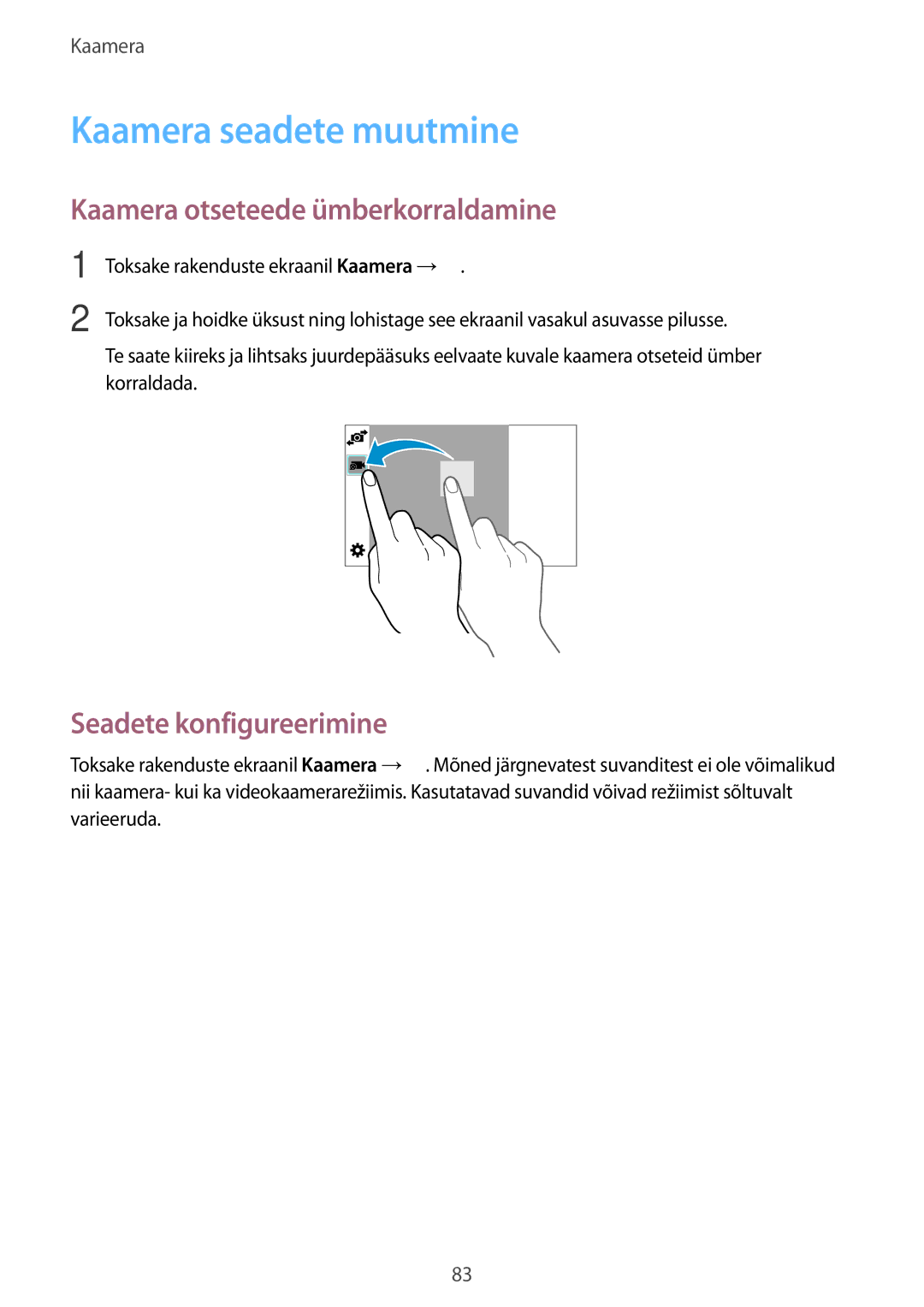 Samsung SM-G900FZBASEB manual Kaamera seadete muutmine, Kaamera otseteede ümberkorraldamine, Seadete konfigureerimine 