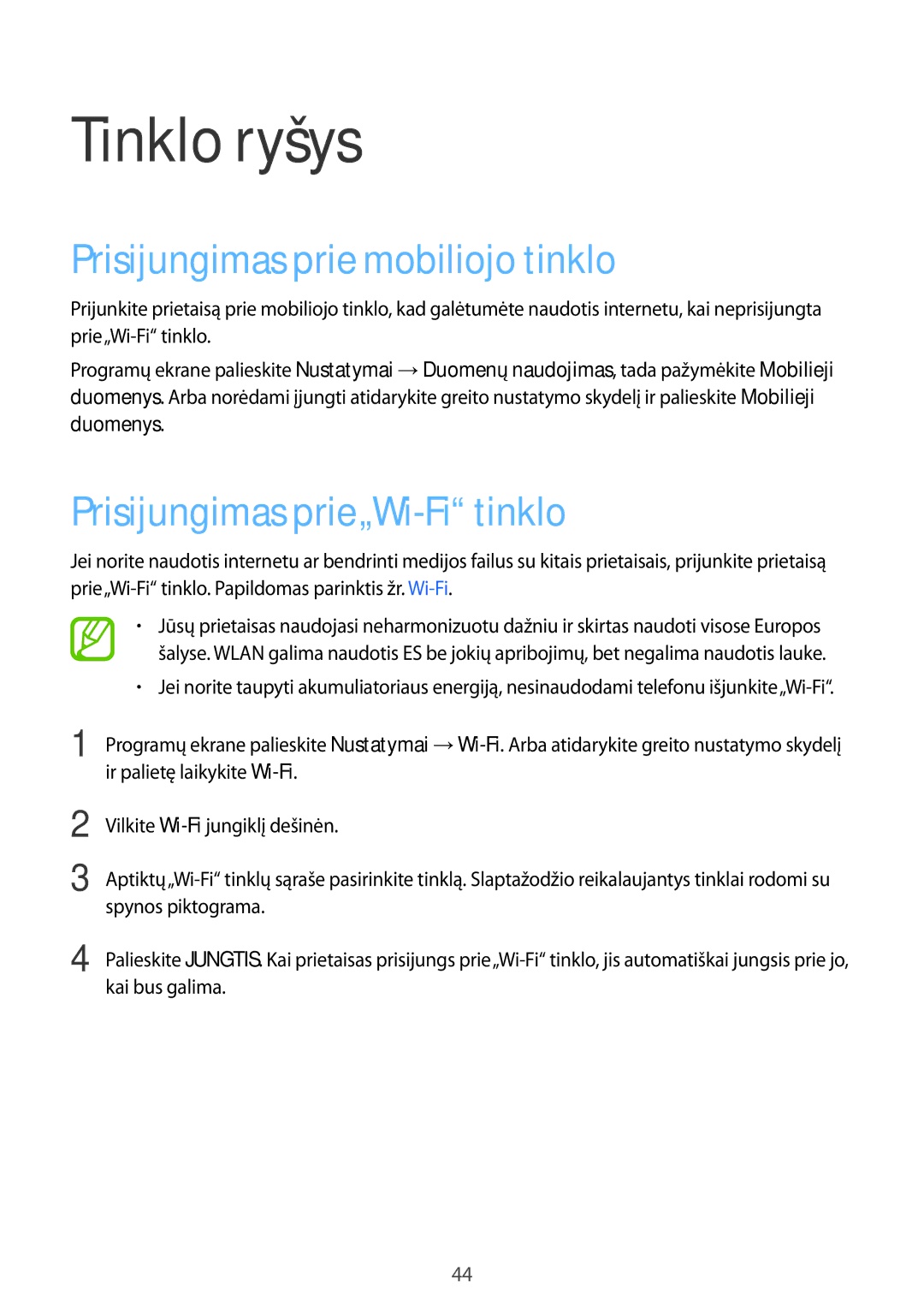 Samsung SM-G900FZDASEB, SM-G900FZWASEB Tinklo ryšys, Prisijungimas prie mobiliojo tinklo, Prisijungimas prie„Wi-Fi tinklo 