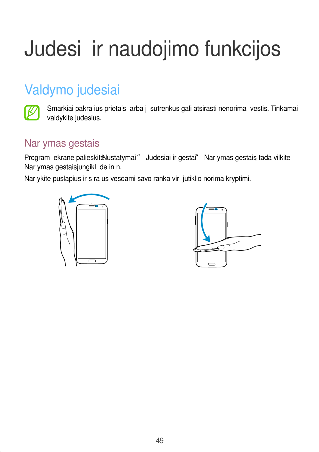 Samsung SM-G900FZWASEB, SM-G900FZDASEB, SM-G900FZKASEB, SM-G900FZBASEB manual Valdymo judesiai, Naršymas gestais 