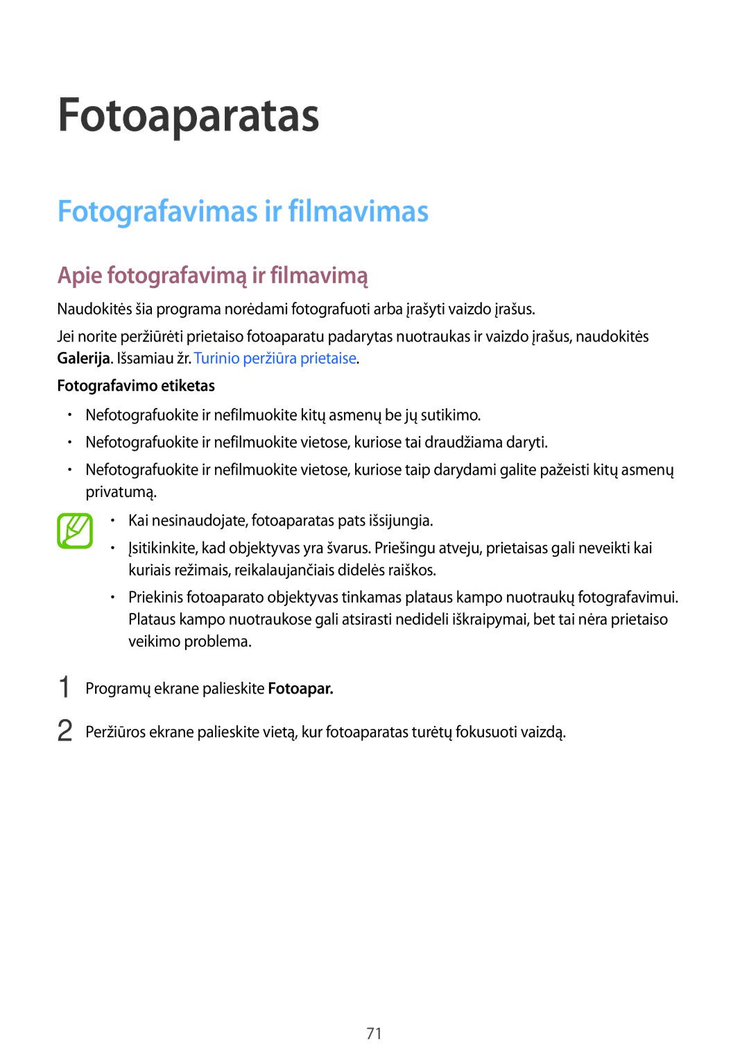 Samsung SM-G900FZBASEB Fotoaparatas, Fotografavimas ir filmavimas, Apie fotografavimą ir filmavimą, Fotografavimo etiketas 