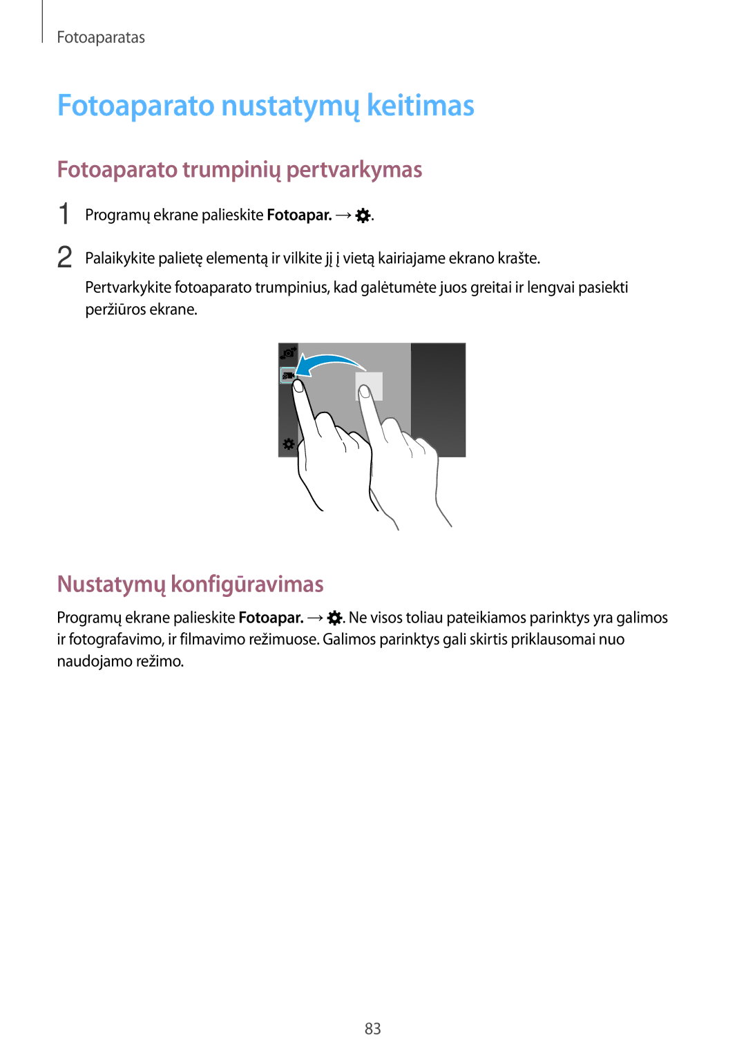 Samsung SM-G900FZBASEB manual Fotoaparato nustatymų keitimas, Fotoaparato trumpinių pertvarkymas, Nustatymų konfigūravimas 