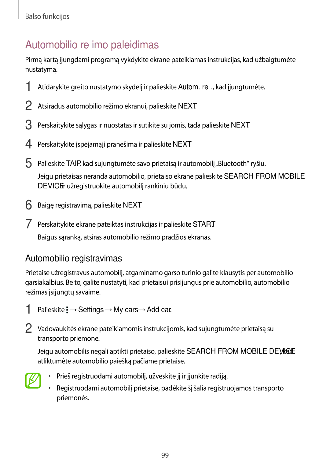 Samsung SM-G900FZBASEB Automobilio režimo paleidimas, Automobilio registravimas, Palieskite →Settings →My cars →Add car 