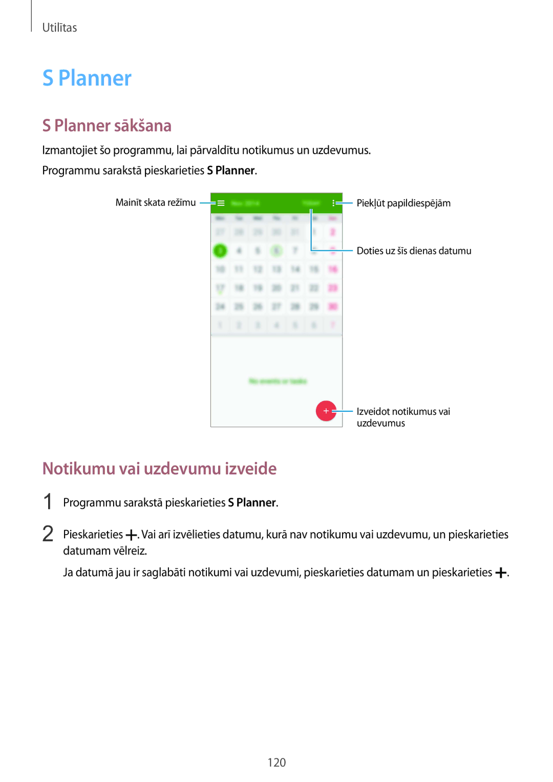 Samsung SM-G900FZDASEB, SM-G900FZWASEB, SM-G900FZKASEB, SM-G900FZBASEB Planner sākšana, Notikumu vai uzdevumu izveide 