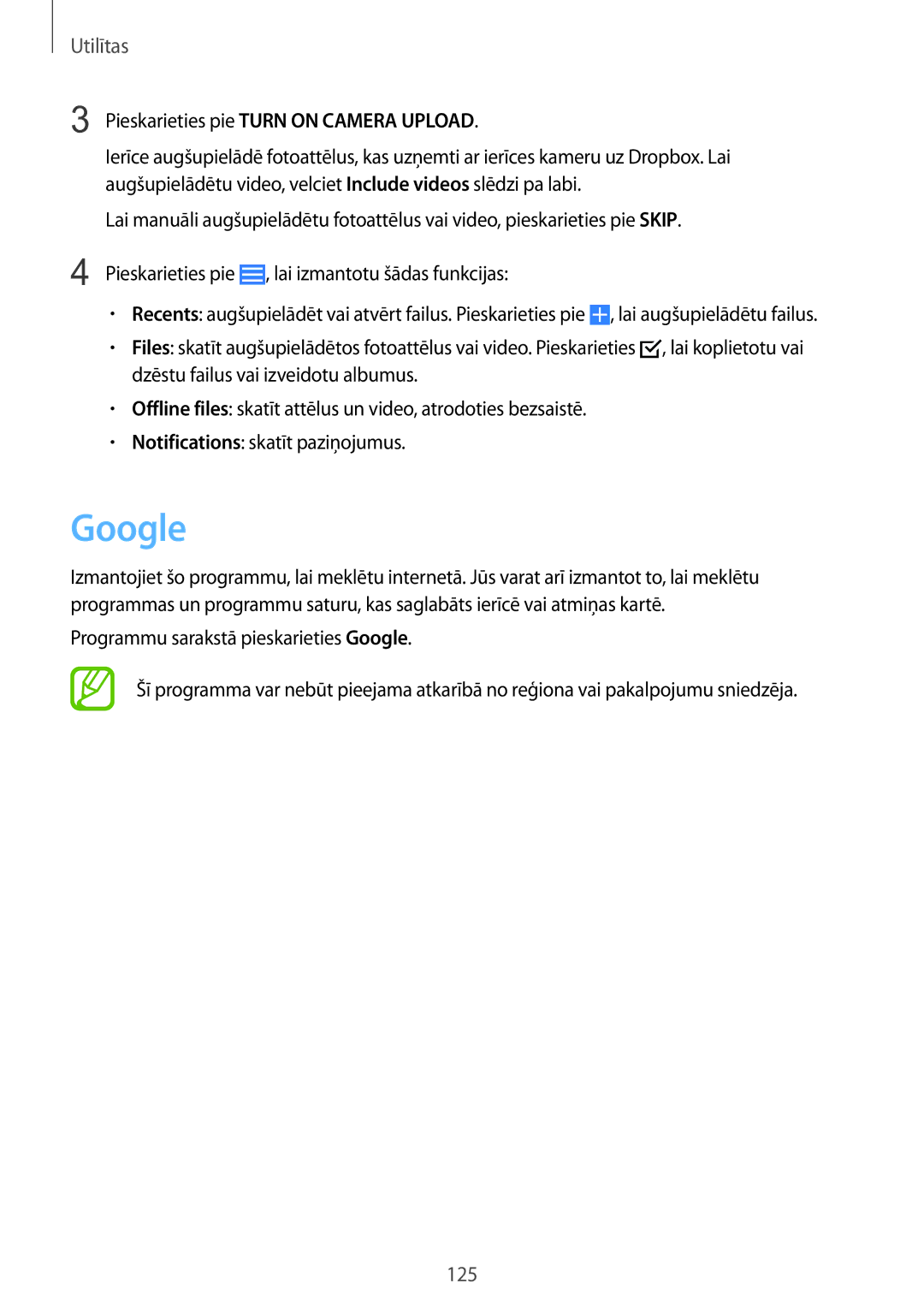 Samsung SM-G900FZWASEB, SM-G900FZDASEB, SM-G900FZKASEB, SM-G900FZBASEB manual Google, Pieskarieties pie Turn on Camera Upload 
