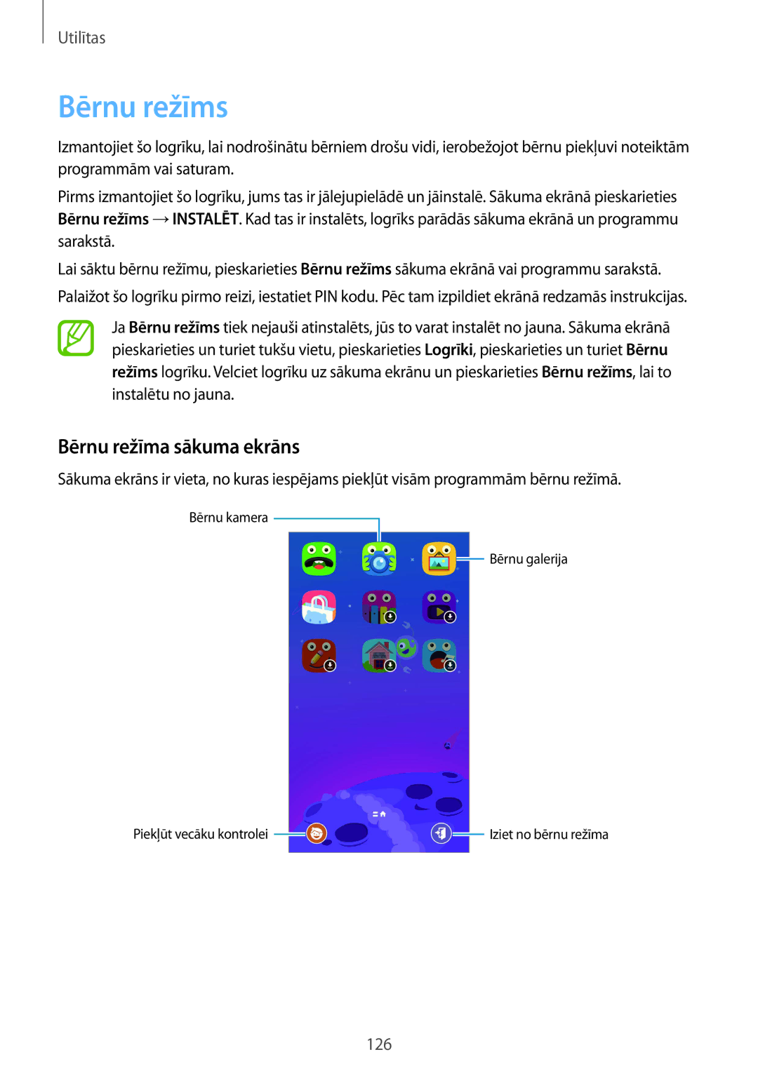 Samsung SM-G900FZKASEB, SM-G900FZDASEB, SM-G900FZWASEB, SM-G900FZBASEB manual Bērnu režīms, Bērnu režīma sākuma ekrāns 