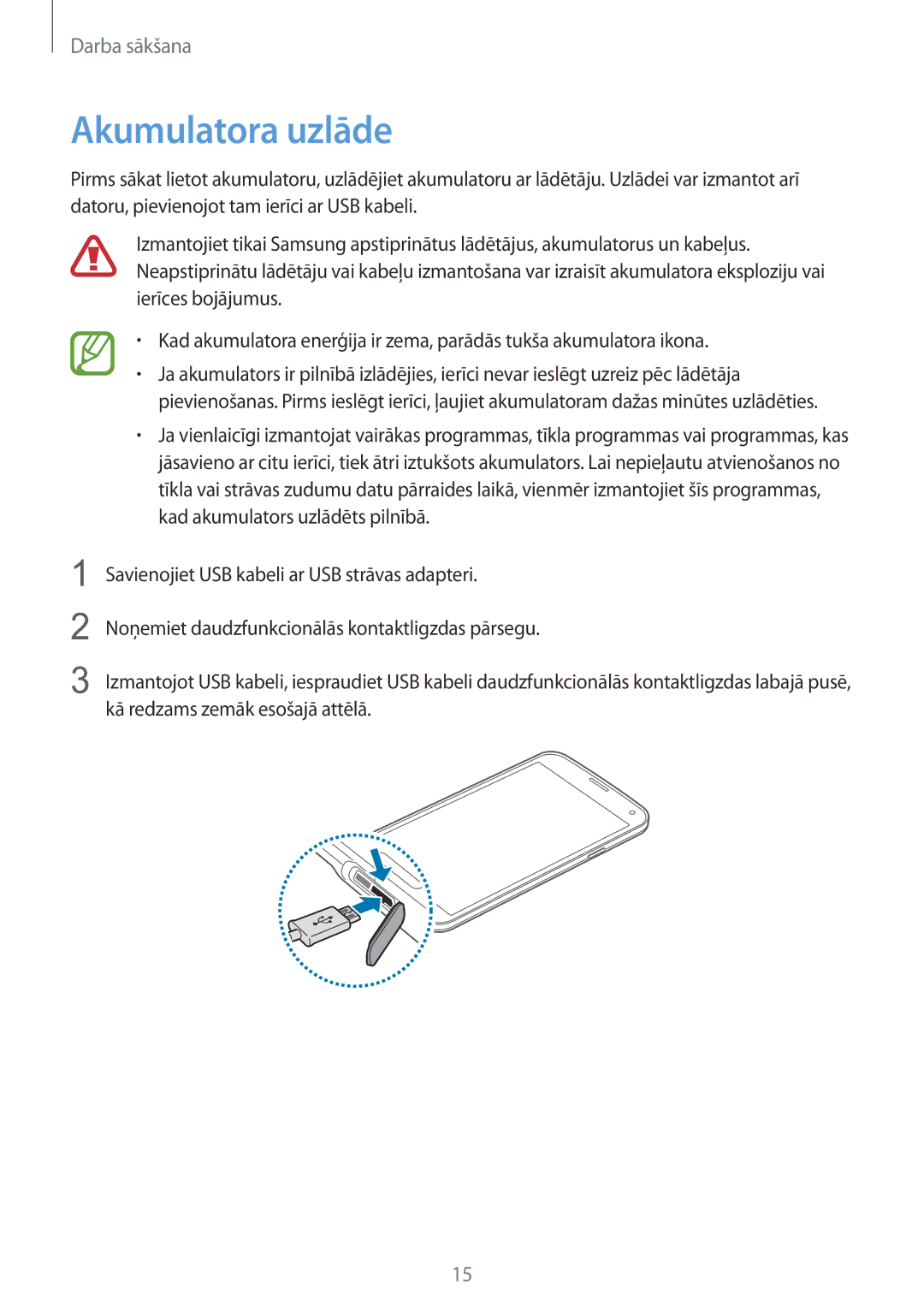 Samsung SM-G900FZBASEB, SM-G900FZDASEB, SM-G900FZWASEB, SM-G900FZKASEB manual Akumulatora uzlāde 